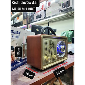 Đài Radio MEIER M-110BT: Đài sạc pin. Thu sóng 3 kênh FM,AM,SW. Có Bluetooth, cổng Aux, USB, Thẻ nhớ. Công suất 10W