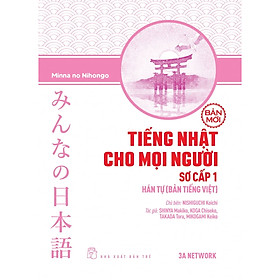 Hình ảnh Tiếng Nhật Cho Mọi Người - Sơ Cấp 1 – Hán Tự (Bản Tiếng Việt) (Bản Mới)