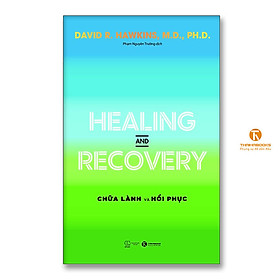 Healing and Recovery – Chữa lành và Hồi phục - Hà An