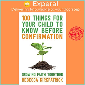 Sách - 100 Things Child Know Conf by Growing Faith T (UK edition, paperback)