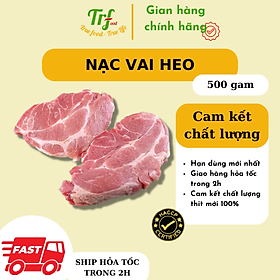 [Chỉ Giao Hà Nội] Nạc vai giòn heo 500g