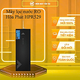 HPR529 - Máy lọc nước RO Hòa Phát 10 LÕI HPR529 - HÀNG CHÍNH HÃNG - GIAO HCM