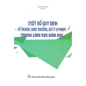 Hình ảnh Một Số Quy Định Về Thi Đua, Khen Thưởng, Xử Lý Vi Phạm Trong Lĩnh Vực Giáo Dục