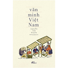 Nơi bán Văn Minh Việt Nam (Tái Bản 2020) - Giá Từ -1đ