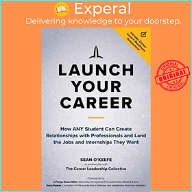 Sách - Launch Your Career : How ANY Student Can Create Strat by Sean O'Keefe LaTonya Rease Miles (US edition, paperback)
