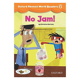 Oxford Phonics World 2: Reader 1 No Jam!