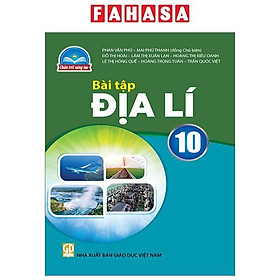 Sách Giáo Khoa Bài Tập Địa Lí 10 (Chân Trời) (Chuẩn)