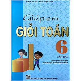 Giúp Em Giỏi Toán 6 Tập 2 (Biên Soạn Theo CTGDPT Mới)