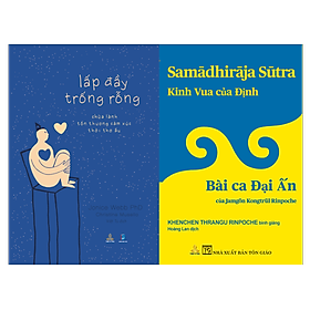 Combo Kinh Vua Của Định; Lấp Đầy Trống Rỗng - Chữa Lành Tổn Thương Cảm Xúc Thời Thơ Ấu