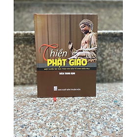 THIỀN ĐỊNH PHẬT GIÁO - một tuyển tập dựa theo văn bản Kinh tạng Pàli ( Bìa Cứng)