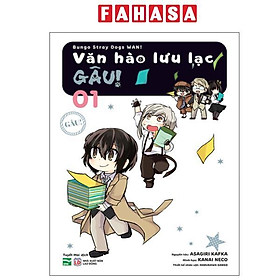 [Manga] Văn Hào Lưu Lạc - Gâu! - Tập 1 - Lưu Vân