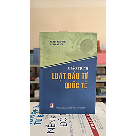 Giáo trình Luật Đầu tư Quốc tế