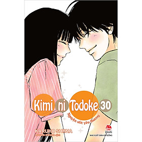 [Download Sách] Kimini Todoke - Nguyện Ước Yêu Thương Tập 30