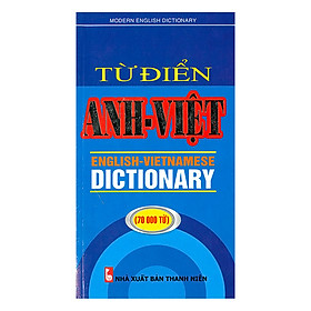 Từ Điển Anh - Việt 70.000 Từ