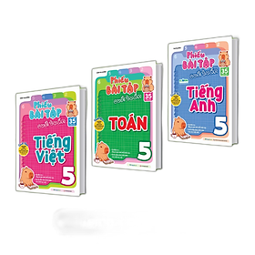 Combo Phiếu Bài Tập Cuối Tuần Toán, Tiếng Việt, Tiếng Anh Lớp 5 (3 Cuốn)