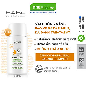 Kem chống nắng BABE Super Fluid Mattifying sunscreen SPF 50 phổ rộng, kiểm soát dầu 50ml