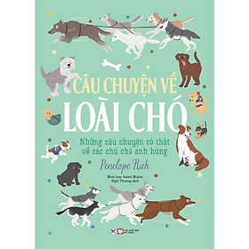 Câu Chuyện Về Loài Chó - Bản Quyền