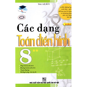 Các Dạng Toán Điển Hình Lớp 8 (Tập 2)