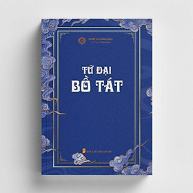 Tứ Đại Bồ Tát - Pháp Sư Văn Châu - Vĩnh Nghiêm Books