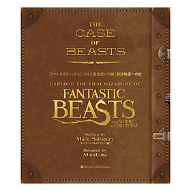 Harry Potter: The Case of Beasts: Explore the Film Wizardry of Fantastic Beasts and Where to Find Them (Hardback) (English Book)