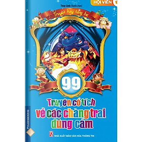 99 truyện cổ tích về các chàng trai dũng cảm