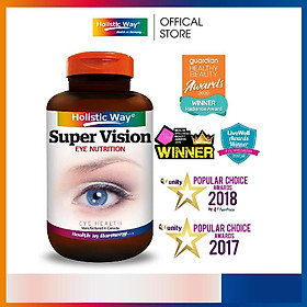 Viên uống bổ mắt, tăng cường thị lực Holistic Way Super Vision - Eye Nutrition (90 viên)