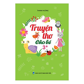 Nơi bán Truyện Thơ Cho Bé 3 - Giá Từ -1đ