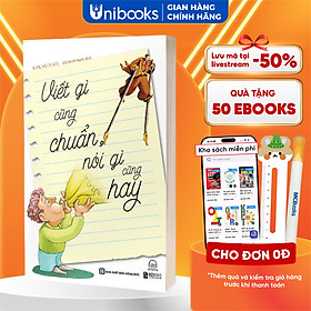 Sách Viết Gì Cũng Chuẩn, Nói Gì Cũng Hay