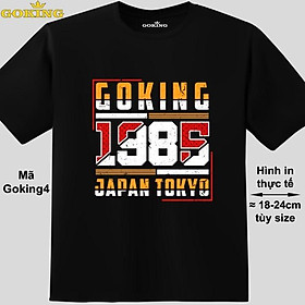 GOKING-1985-JAPAN-TOKYO, mã Goking4. Áo thun in chữ đẹp cho nam nữ, áo phông thoát nhiệt GOKING hàng hiệu cao cấp