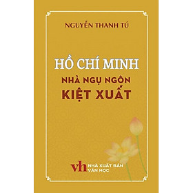 [Download Sách] Hồ Chí Minh - Nhà ngụ ngôn kiệt xuất