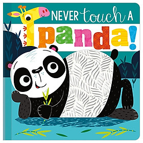 [Download Sách] Never Touch A Panda!