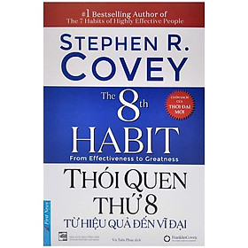 Thói quen thứ 8 - từ hiệu quả đến vĩ đại