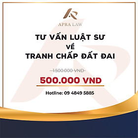 Hình ảnh VOUCHER - [TV001] - TƯ VẤN LUẬT SƯ VỀ TRANH CHẤP ĐẤT ĐAI - Công ty Luật Apra