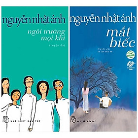 [Download Sách] Combo 2 cuốn Nguyễn Nhật Ánh: Mắt Biếc + Ngôi Trường Mọi Khi