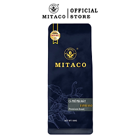 Cà Phê Pha Máy ESPRESSO MITACO COFFEE Gói 500g