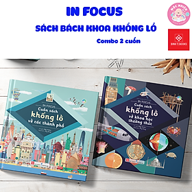Sách Khám Phá In Focus - Cuốn Sách Khổng Lồ (Dành cho bé từ 6 tuổi) - Đinh Tị Books
