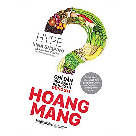 [Download Sách] Hoang Mang - Chỉ Dẫn Của Bác Sỹ Để Hiểu Rõ Đúng Sai