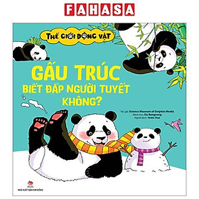 Thế Giới Động Vật - Gấu Trúc Biết Đắp Người Tuyết Không?