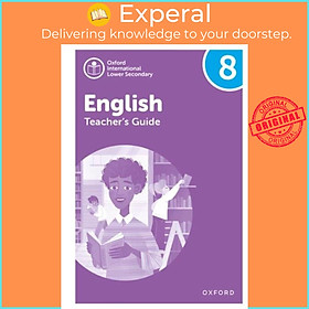 Sách - Oxford International Lower Secondary English: Teacher's Guide 8 by Patricia Mertin (UK edition, paperback)