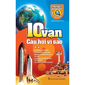 10 Vạn Câu Hỏi Vì Sao - Tập 2 _ML