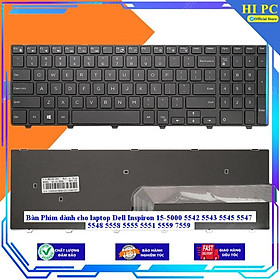 Mua Bàn Phím dành cho laptop Dell Inspiron 15-5000 5542 5543 5545 5547 5548 5558 5555 5551 5559 7559 - Hàng Nhập Khẩu