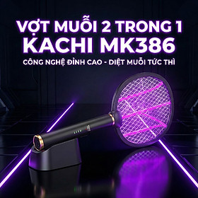 Đèn muỗi có chức năng vợt muỗi Kachi MK386 với đế sạc tích hợp - hàng chính hãng
