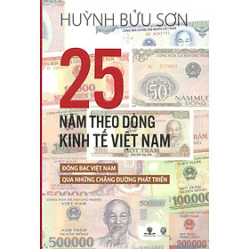 Hình ảnh Sách 25 Năm Theo Dòng Kinh Tế Việt Nam