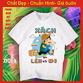 áo nhóm đi chơi DC69, du lịch biển, phông, thun, chất đẹpMÃI BÊN NHAU BẠN NHỚ, XÁCH BALÔ LÊN VÀ ĐI