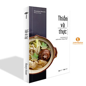 [Download Sách] Thiền và thực: Nét bí ẩn tô vẽ sinh mệnh “đang sống” - Thái Hà Books