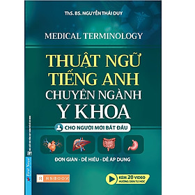 Hình ảnh Sách - Thuật Ngữ Tiếng Anh Chuyên Ngành Y Khoa - Cho Người Mới Bắt Đầu (PN)