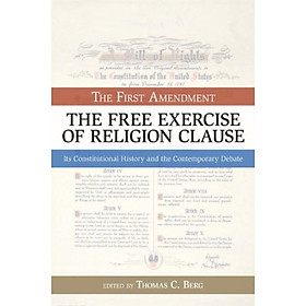 Nơi bán The First Amendment  The Free Exercise of Religi - Giá Từ -1đ