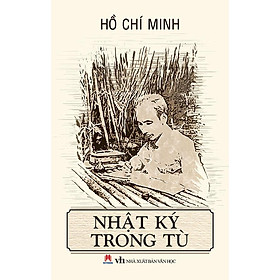 Nhật Ký Trong Tù (Tái bản năm 2021)