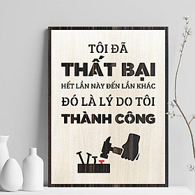 Mua Tranh gỗ decor tạo động lực  Tôi đã thất bại hết lần này đến lần khác  đó là lý do tôi thành công