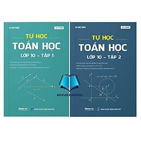 Sách - Combo Tự Học Toán Học Lớp 10 - Tập 1 + 2 (Moon)